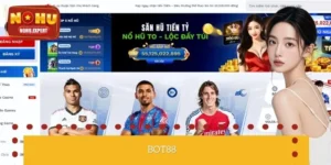 BOT88 – Nơi Hội Tụ Game Nổ Hũ Đỉnh Cao Được Yêu Thích Nhất