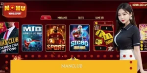 MANCLUB – Điểm Đến Giải Trí Với Nhiều Sảnh Game Đặc Sắc