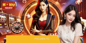 FTG Điện Tử – Sân Chơi Giải Trí Online Uy Tín, Minh Bạch