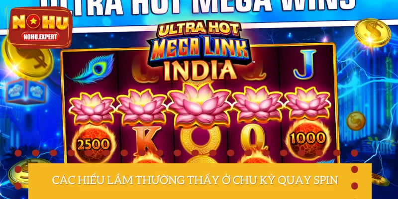 Những lầm tưởng phổ biến về vòng spin 