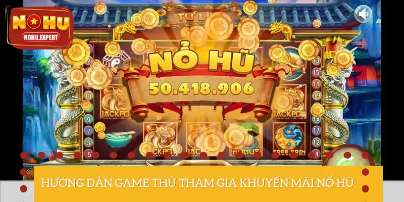 Quy trình tham gia các khuyến mãi hấp dẫn tại nền tảng