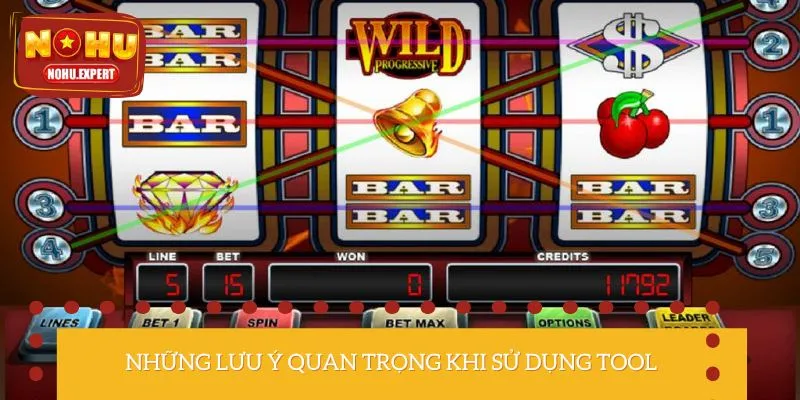 Đọc ngay những lưu ý khi dùng tool
